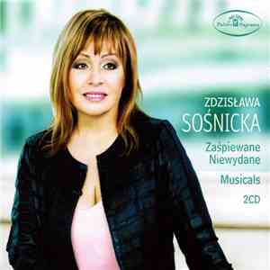 Zdzisława Sośnicka - Zaśpiewane Niewydane / Musicals