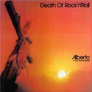 Alberto Y Lost Trios Paranoias - Death Of Rock'N'Roll