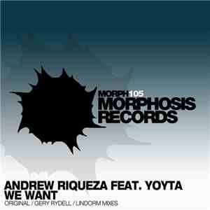 Andrew Riqueza Feat. Yoyta - We Want