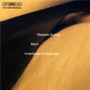 Bach, Masaaki Suzuki - Inventionen & Sinfonien, BWV 722-801