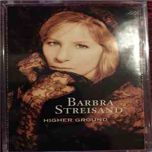 Barbra Streisand - Higher Ground
