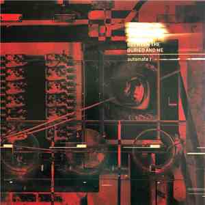 Between the Buried and Me - Automata I