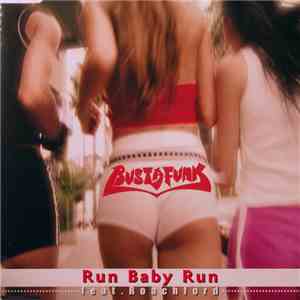 Bustafunk Feat. Roachford - Run Baby Run