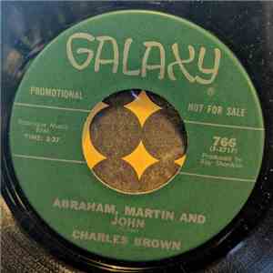 Charles Brown - Abraham, Martin And John / I'm Gonna Push On