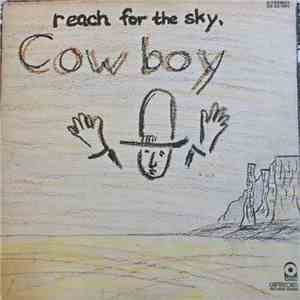 Cowboy  - Reach For The Sky