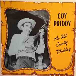 Coy Priddy - An Old Country Wedding