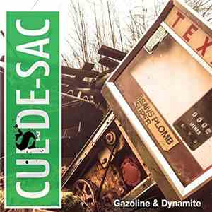 Culs-De-Sac - Gazoline & Dynamite