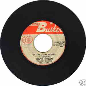 Dennis Brown, The Heptones - If I Had The World