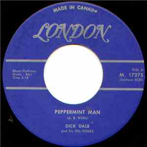 Dick Dale And His Del-Tones - Peppermint Man / Surf Beat