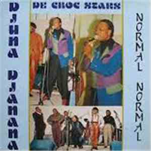 Djuna Djanana De Choc Stars - Normal Normal