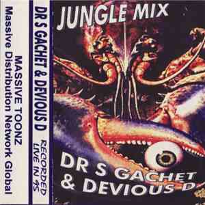 Dr S Gachet & Devious D - Jungle Mix
