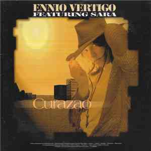Ennio Vertigo Featuring Sara  - Curazao