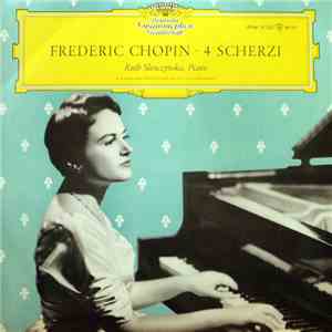 Frederic Chopin – Ruth Slenczynska - 4 Scherzi