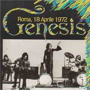 Genesis - Roma, 18 Aprile 1972