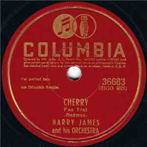 Harry James And His Orchestra - Cherry / Jump Town
