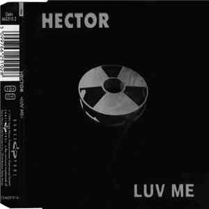 Hector - Luv Me