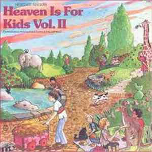 Heritage Singers - Heaven Is For Kid--Vol. II