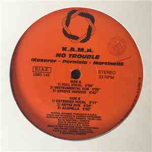 K.A.M.A. - No Trouble