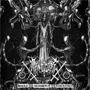 Manticore  - Behold The Ascension Of The Execrated