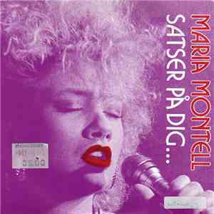 Maria Montell - Satser På Dig