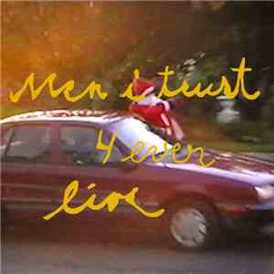 Men I Trust - 4 ever live