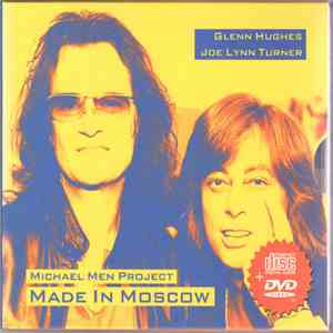 Michael Men Project With, Glenn Hughes And, Joe Lynn Turner - Made In Moscow