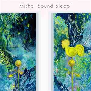 Miche - Sound Sleep