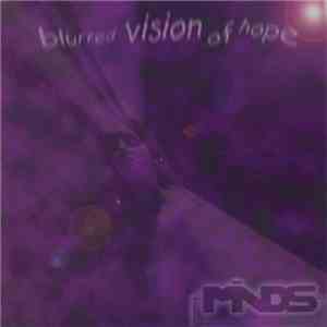 Minds - Blurred Vision Of Hope