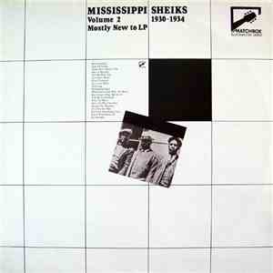 Mississippi Sheiks - Mississippi Sheiks Volume 2 1930-1934: Mostly New To LP