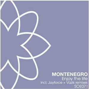 Montenegro - Enjoy The Life