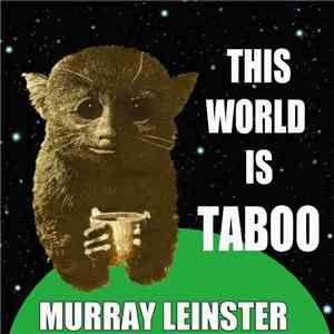 Murray Leinster - This World Is Taboo