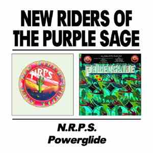 New Riders Of The Purple Sage - N.R.P.S./Powerglide