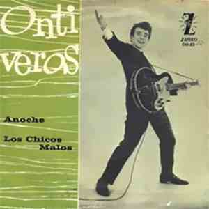 Ontiveros - Anoche / Los Chicos Malos