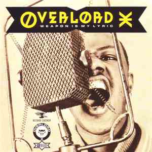 Overlord X - Weapon Is My Lyric