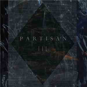 Partisan  - III (Pt. 1)
