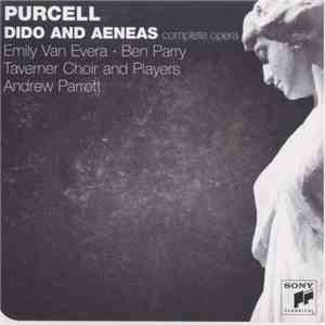 Purcell, Taverner Choir And Players, Emily Van Evera, Ben Parry, Andrew Parrott - Dido & Aenas