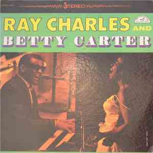 Ray Charles And Betty Carter With The Jack Halloran Singers - Ray Charles And Betty Carter With The Jack Halloran Singers