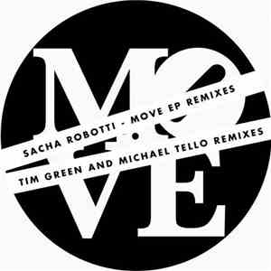 Sacha Robotti - Move EP (Remixes)
