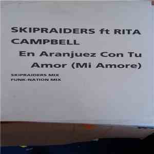 Skip Raiders - En Aranjuez Con Tu Amor (Mi Amore)