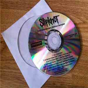 Slipknot - Slipknot (10th Anniversary Edition Sampler)