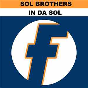 Sol Brothers - In Da Sol