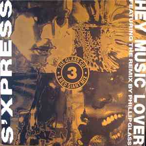 S'Xpress - Hey Music Lover (The Glass Cut & Red Giant Mix)