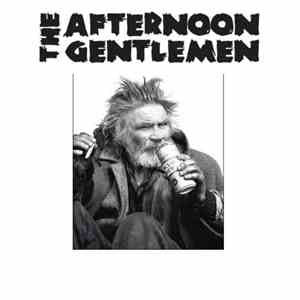 The Afternoon Gentlemen / Chiens - The Afternoon Gentlemen / Chiens