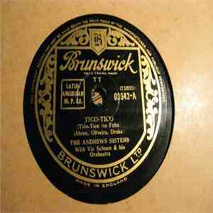 The Andrews Sisters With Vic Schoen & His Orchestra - Tico-Tico / There'll  ...