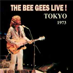 The Bee Gees - The Bee Gees Live! Tokyo 1973