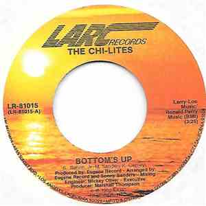 The Chi-Lites - Bottom's Up