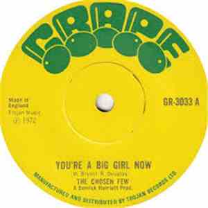 The Chosen Few - You're A Big Girl Now