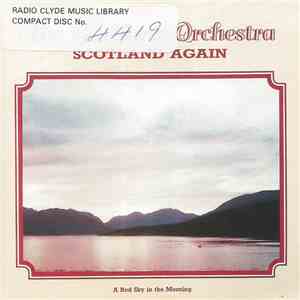 The Gaelforce Orchestra - Scotland Again