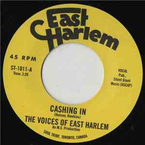 The Voices Of East Harlem - Cashing In / Just Believe In Me