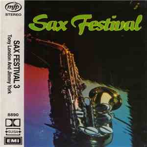 Tony London  And Jimmy York - Sax Festival 3